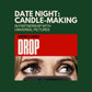Universal Pictures x Lit - Date Night Candle-Making in the City